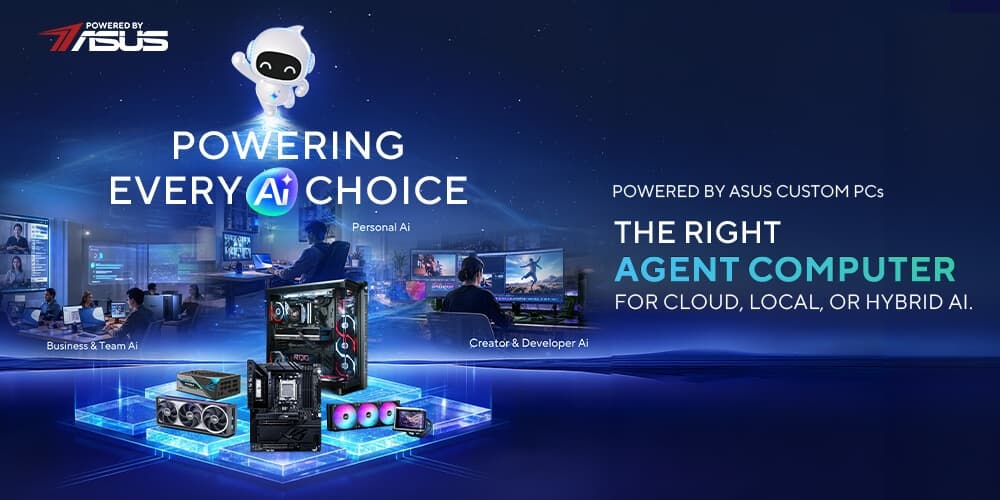 Powered by ASUS custom PCs: the right Agent Computer for cloud, local, or hybrid AI