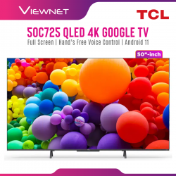 TCL QLED 4K C725 50 Inch Series Google TV | 4K | Dolby Visio | Atmos | MEMC | TCL Smart UI | Netflix You tube Smart TV Android TV with 2 Years TCL Malaysia Warranty